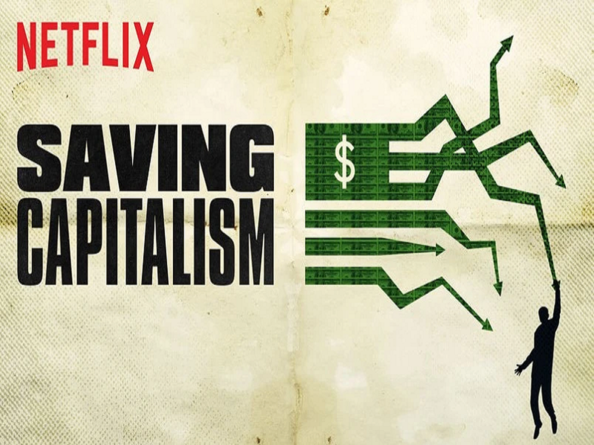 معرفی مستند «نجات سرمایه‌داری» (Saving Capitalism)